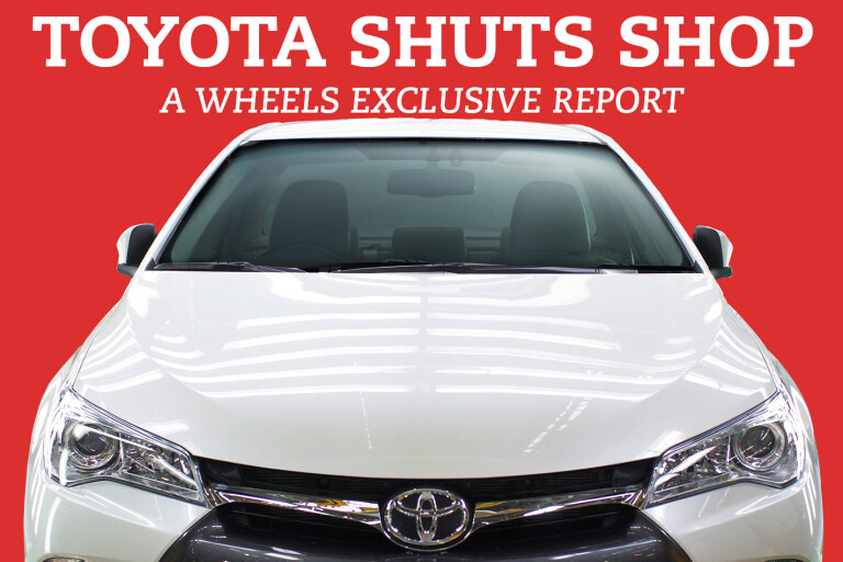 Toyota shuts shop - A Wheels exclusive report