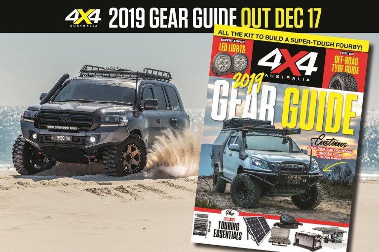 2019 4X4 Australia Gear Guide in stores December 17