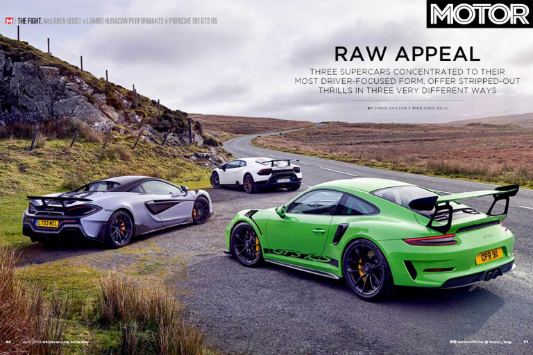 MOTOR Magazine April 2019 Issue Mc Laren 600 LT Vs Lamborghini Huracan Performante Vs Porsche 911 GT 3 RS Feature Jpg