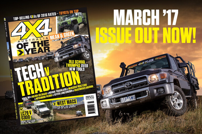4X4 Australia: March 2017 Issue in stores now!